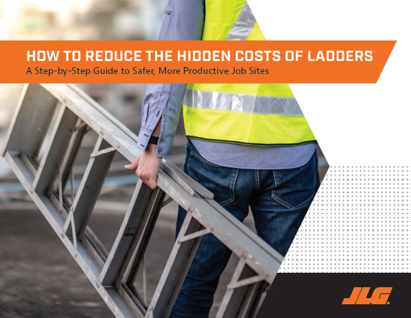 Jlg How To Reduce The Hidden Costs Of Ladders Jlg E Book