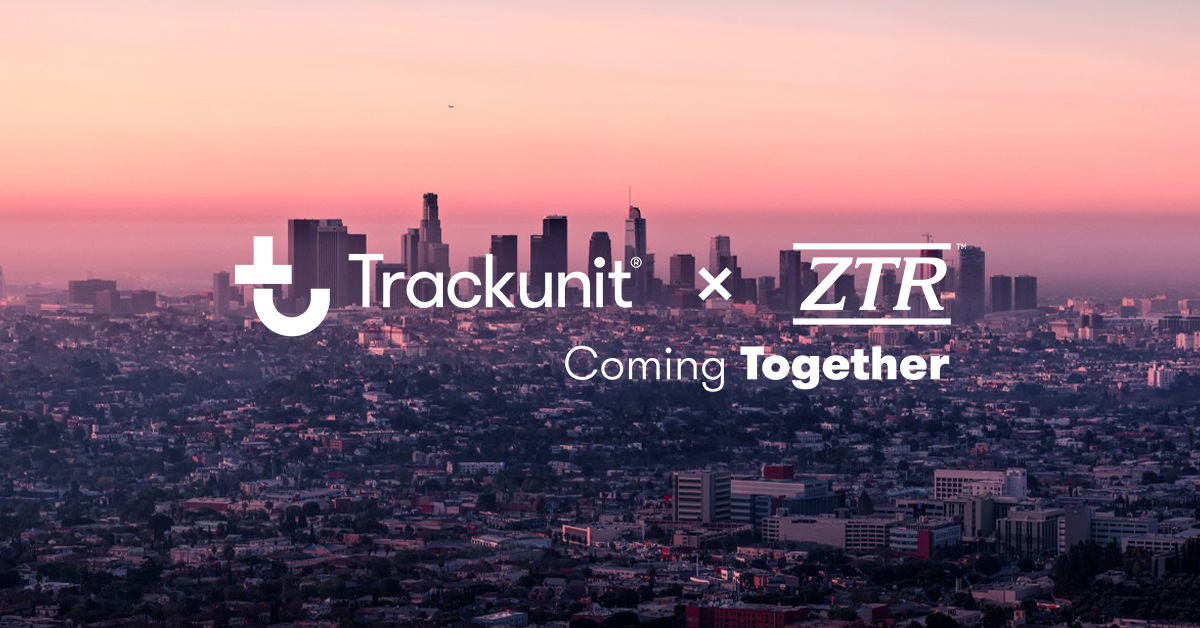 Trackunit And Ztr I Io T Are Coming Together 61423acacf22c