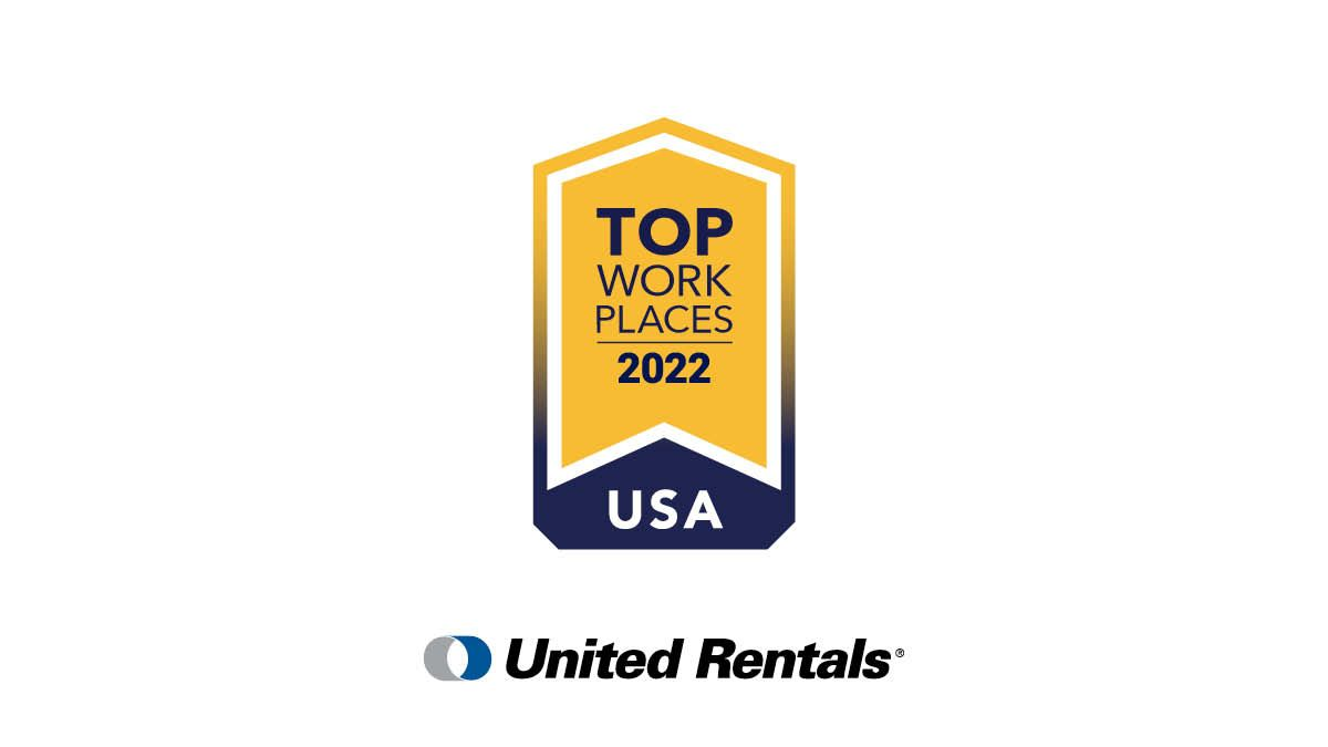 United Rentals Earns 2022 Top Workplaces USA Award Rental Equipment