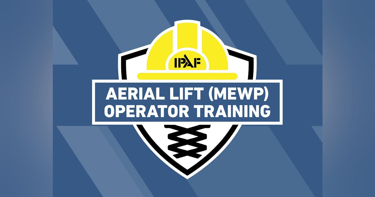 IPAF Launches Two New MEWP Operator Training Options in North America ...